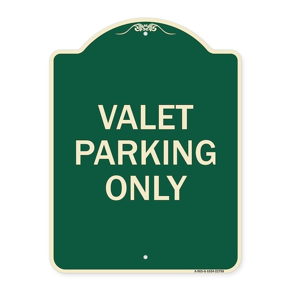 Signmission Designer Series Valet Parking Only, Green & Tan Heavy-Gauge Aluminum Sign, 24" x 18", G-1824-22758 A-DES-G-1824-22758 - main
